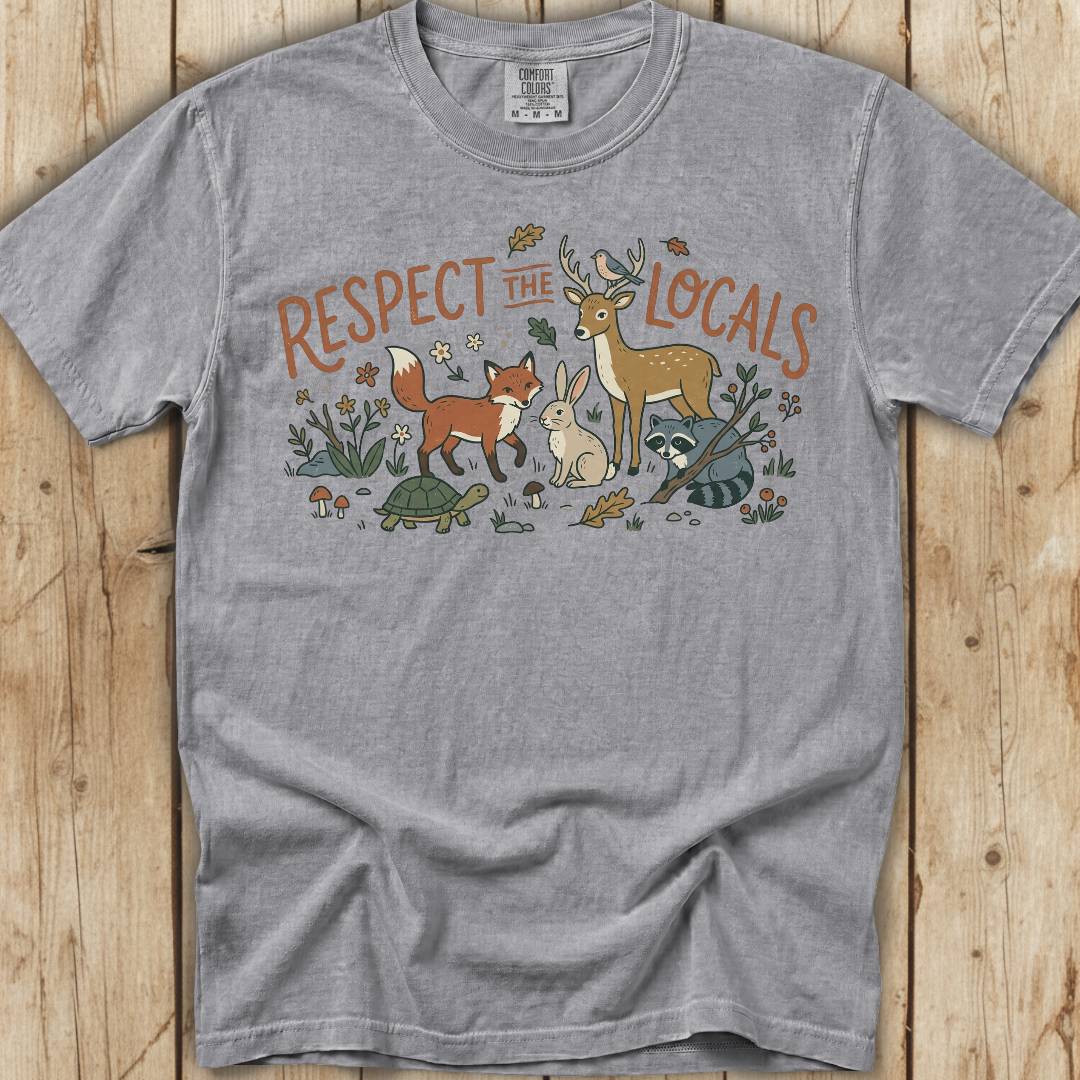 Respect The Locals Comfort Colors T-Shirt