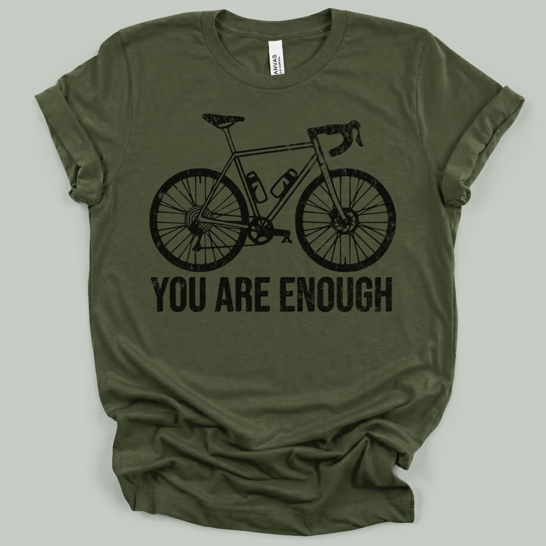 You Are Enough T-Shirt