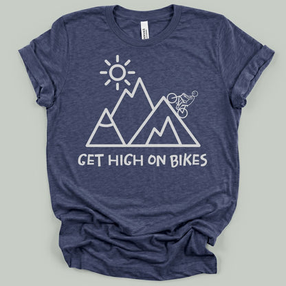 Get High On Bikes T-Shirt