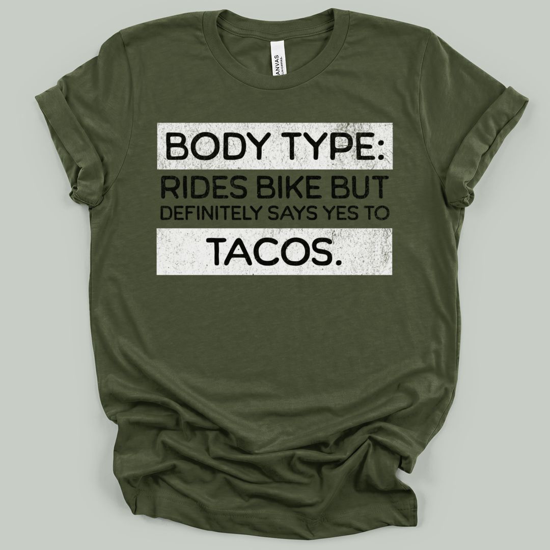 Body Type Bike Tacos T-Shirt