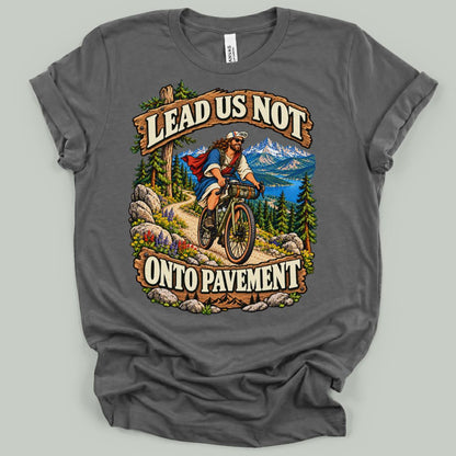 Lead Us Off Pavement