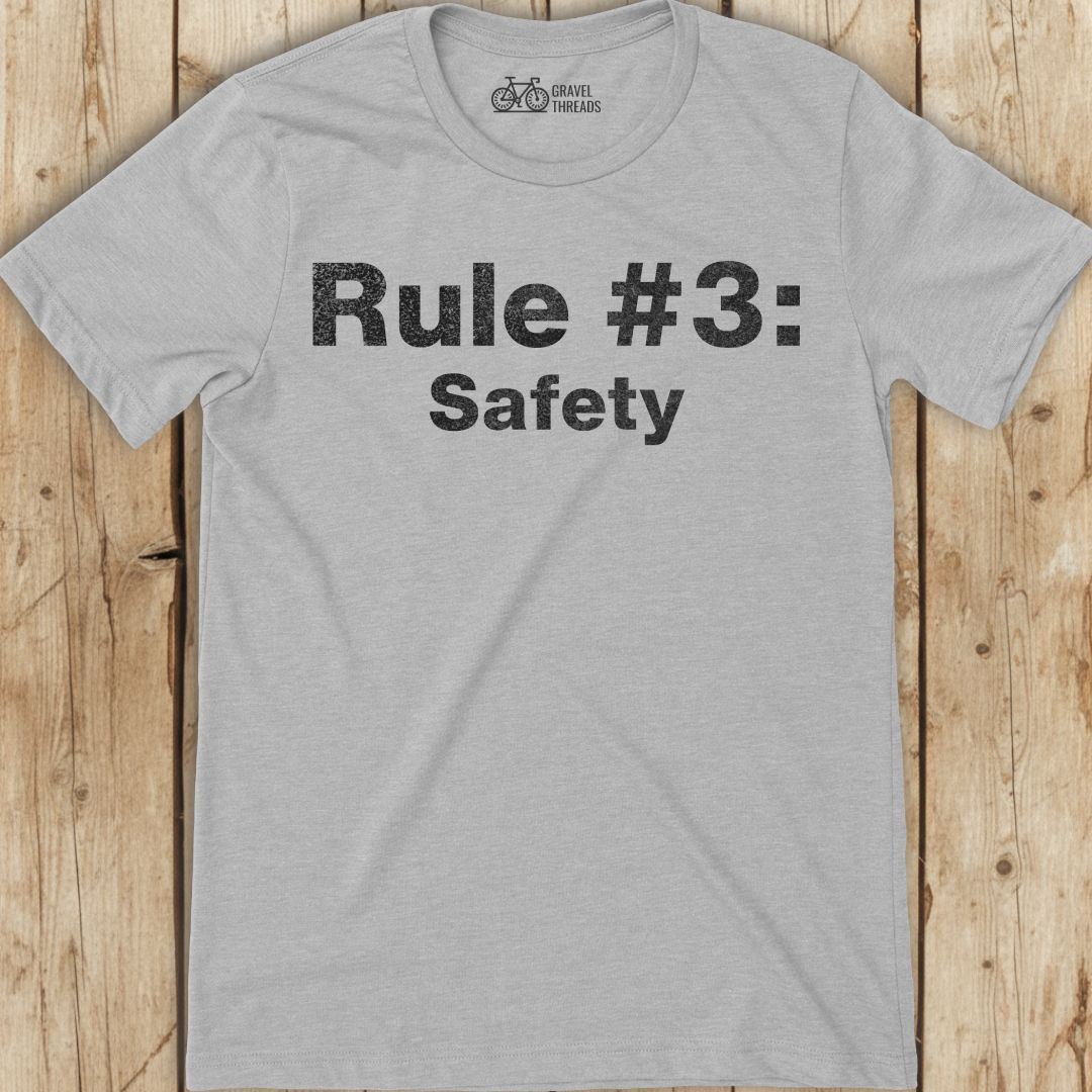 Safety Comes Third T-Shirt