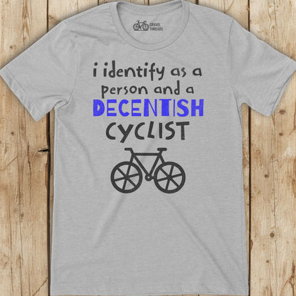 Decentish Cyclist T-Shirt