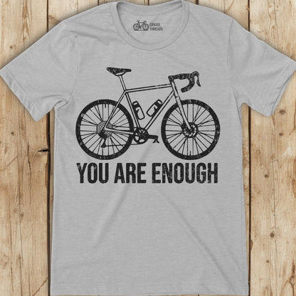 You Are Enough T-Shirt