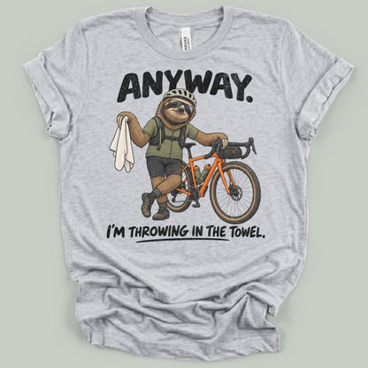 Anyway Sloth T-Shirt