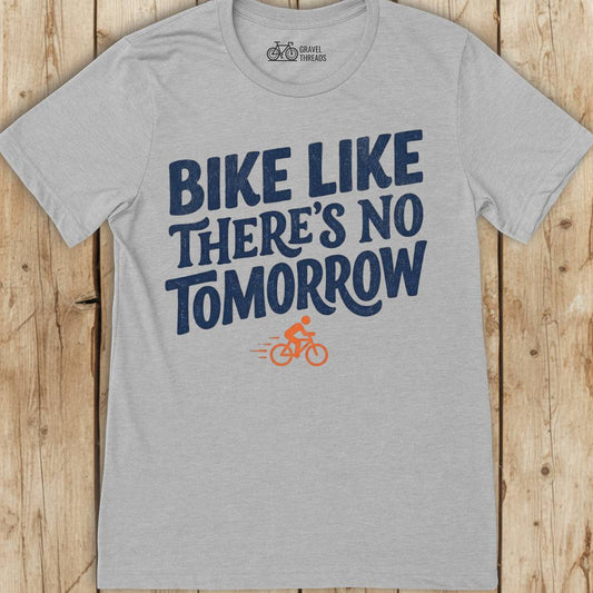 Bike Like Tomorrow T-Shirt