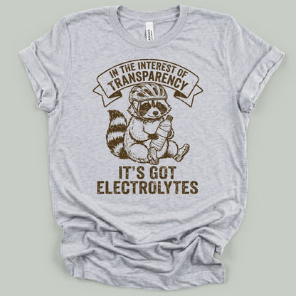 It's Got Electrolytes T-Shirt