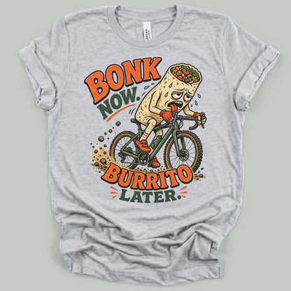 Bonk Now Burrito T-Shirt