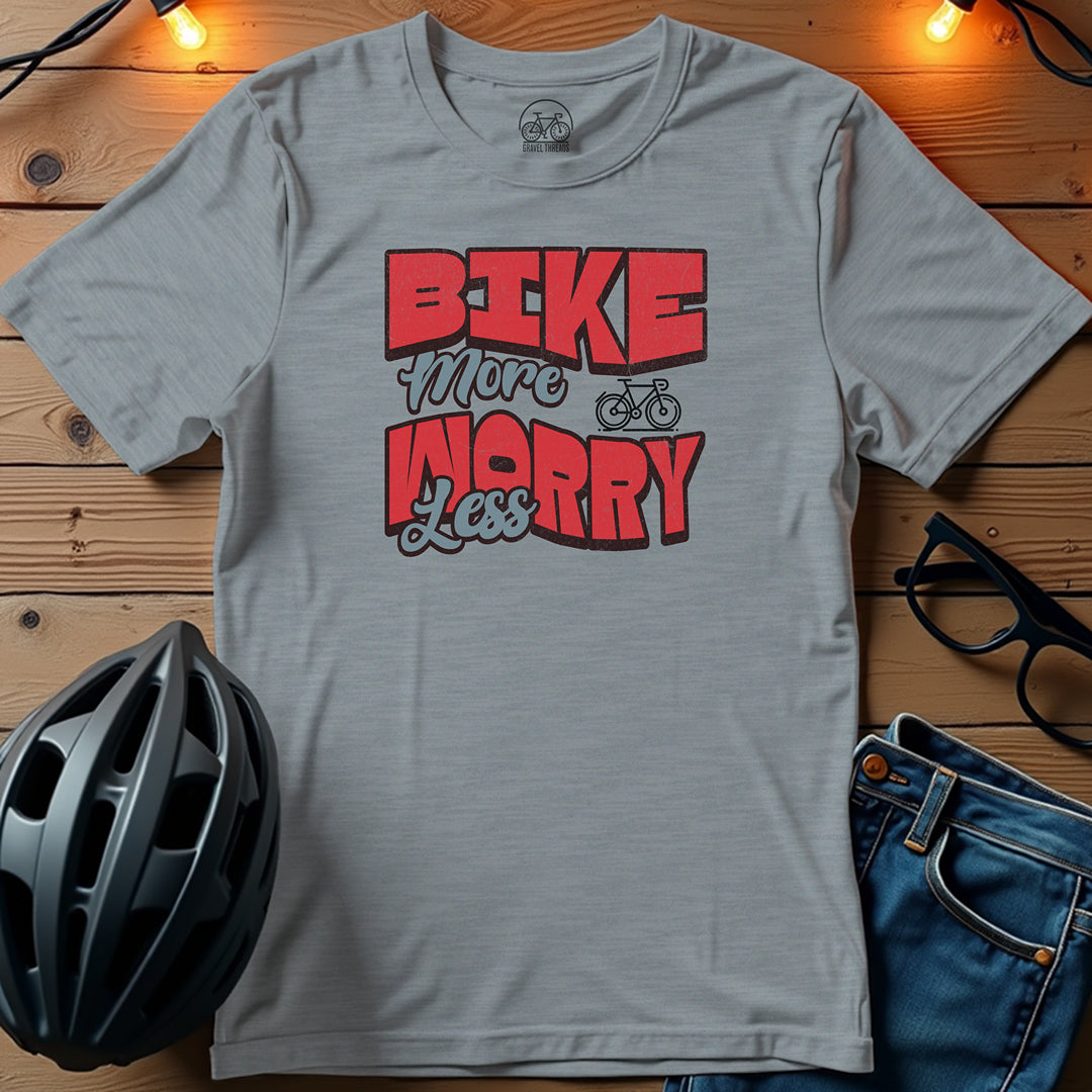 Bike More Worry Less T-Shirt