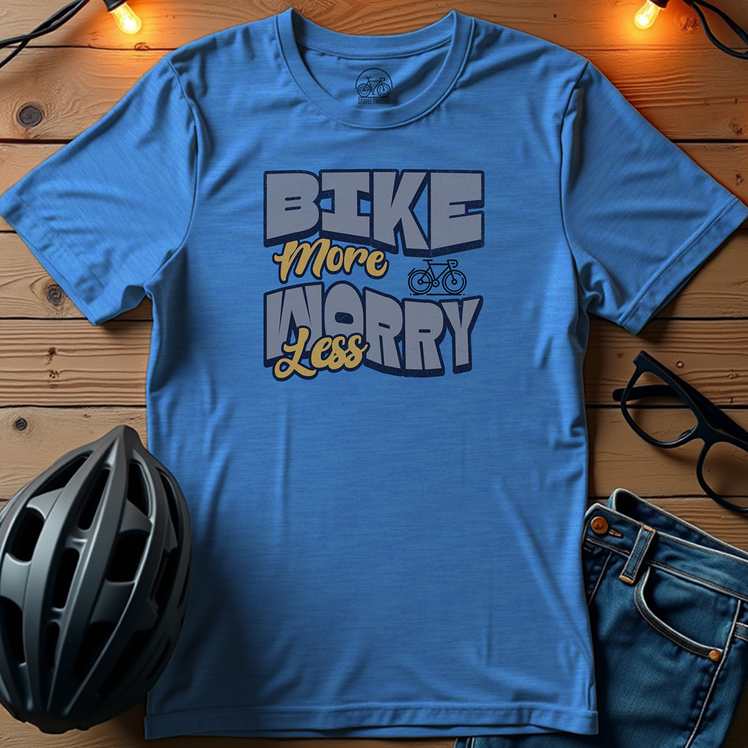 Bike More Worry Less T-Shirt