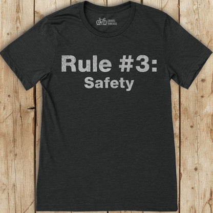 Safety Comes Third T-Shirt