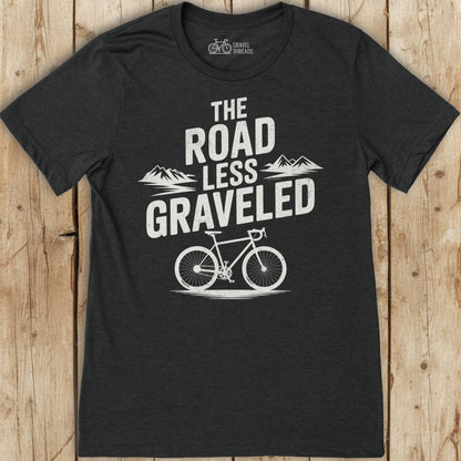 Road Less Graveled T-Shirt