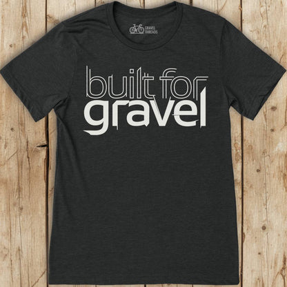 Built For Gravel T-Shirt