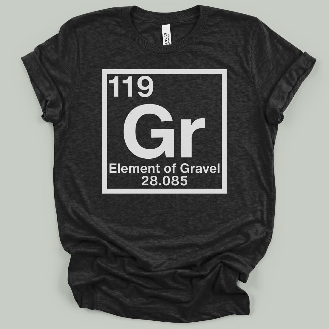 Element of Gravel T-Shirt