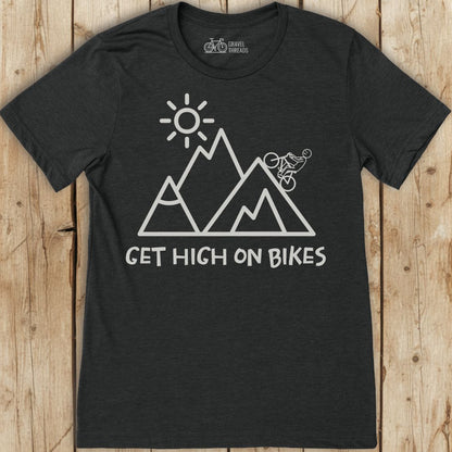 Get High On Bikes T-Shirt