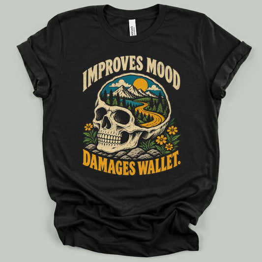 Mood Better Wallet Worse T-Shirt
