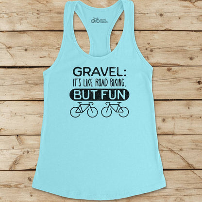 Gravel But Fun Racerback Tank