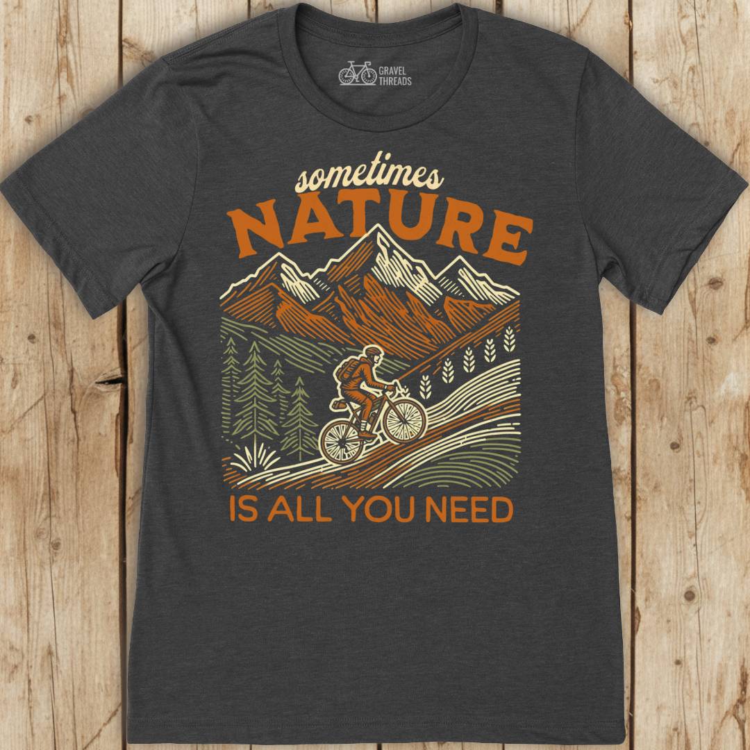 Sometimes Nature T-Shirt