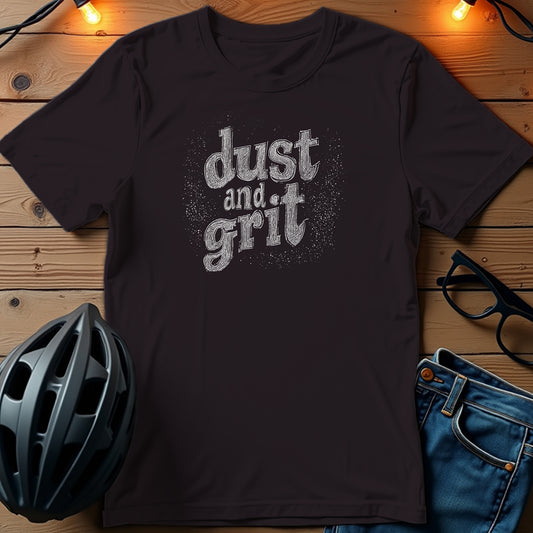 Dust and Grit The Gravel Life T-Shirt