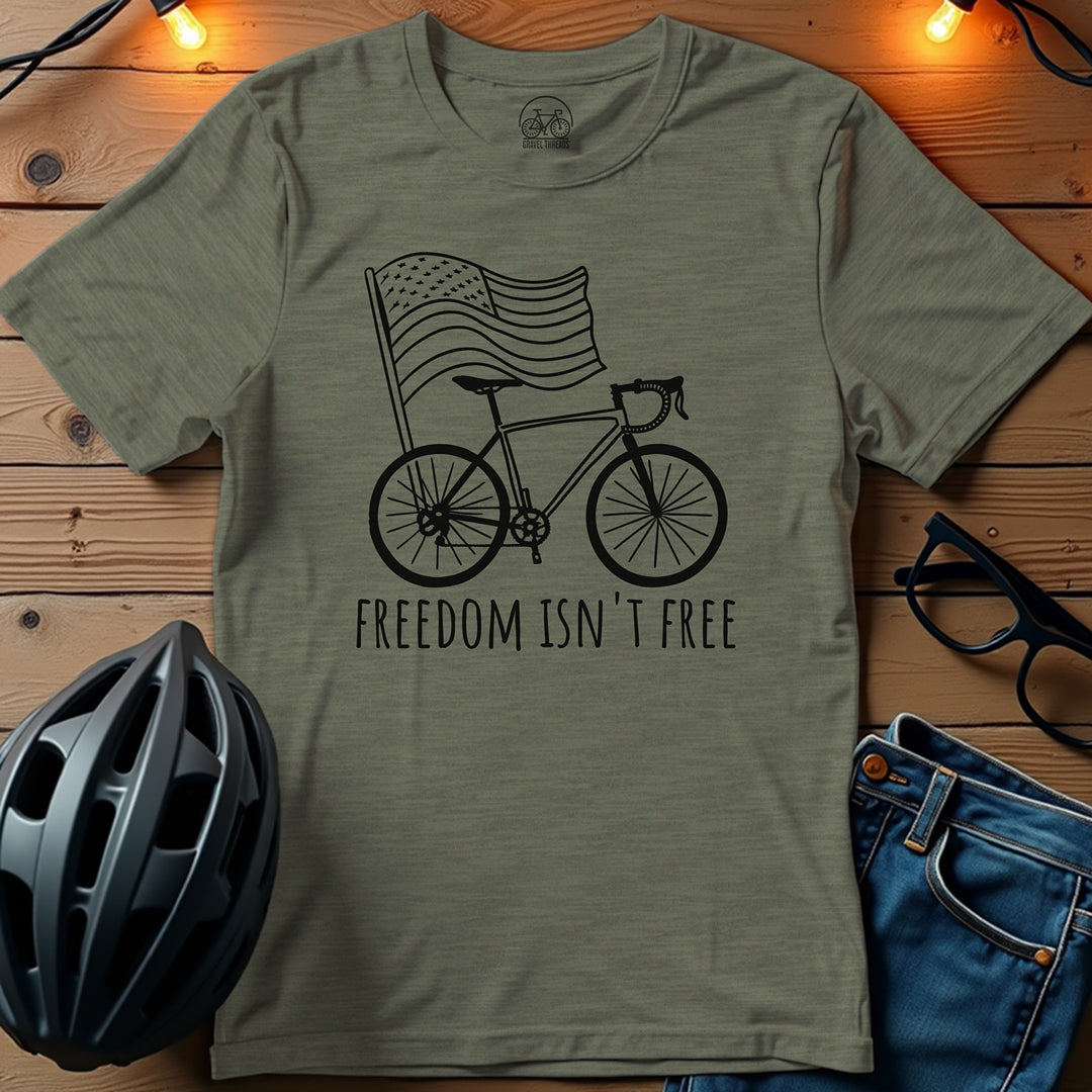 Freedom Isn't Free T-Shirt