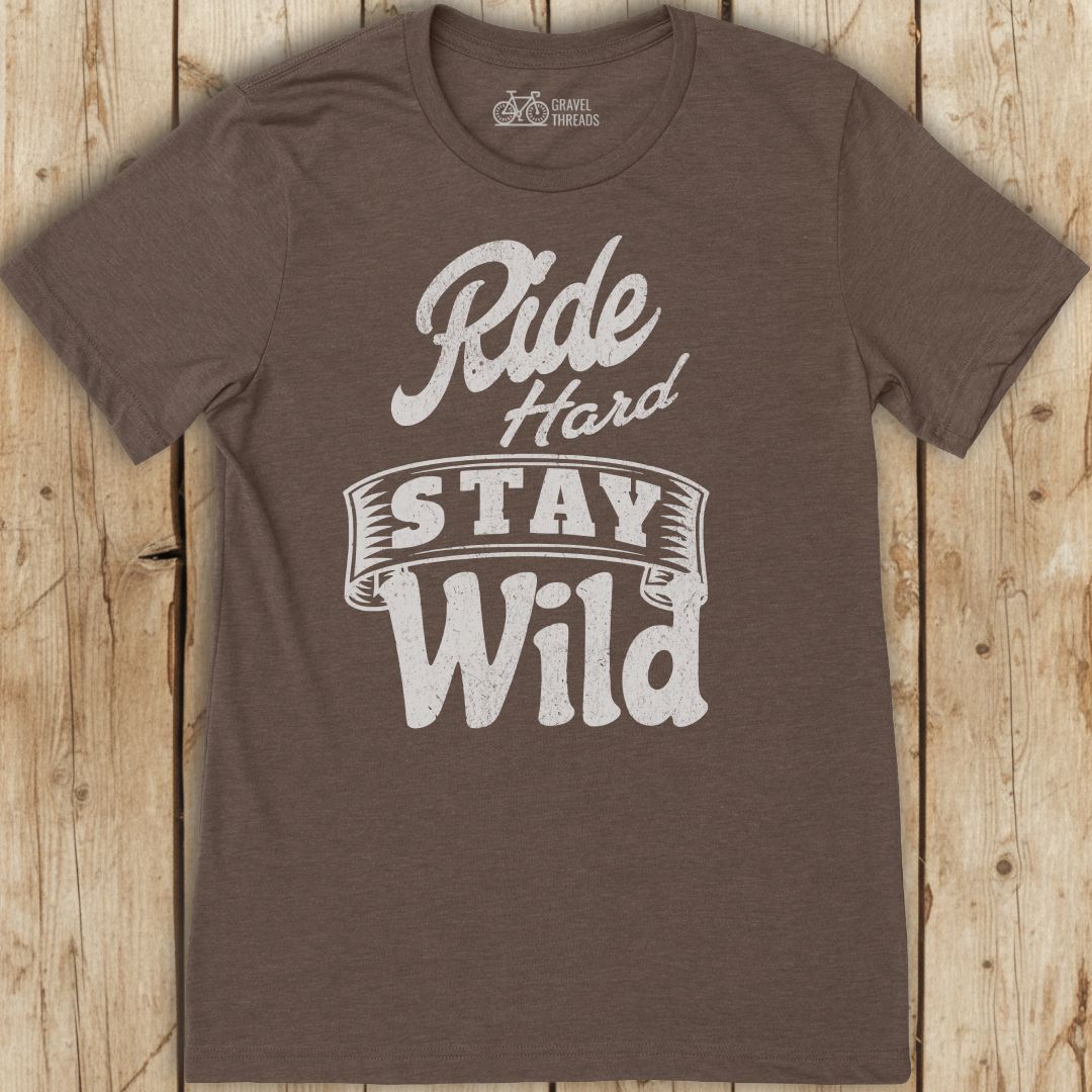 Ride Hard Stay Wild T-Shirt