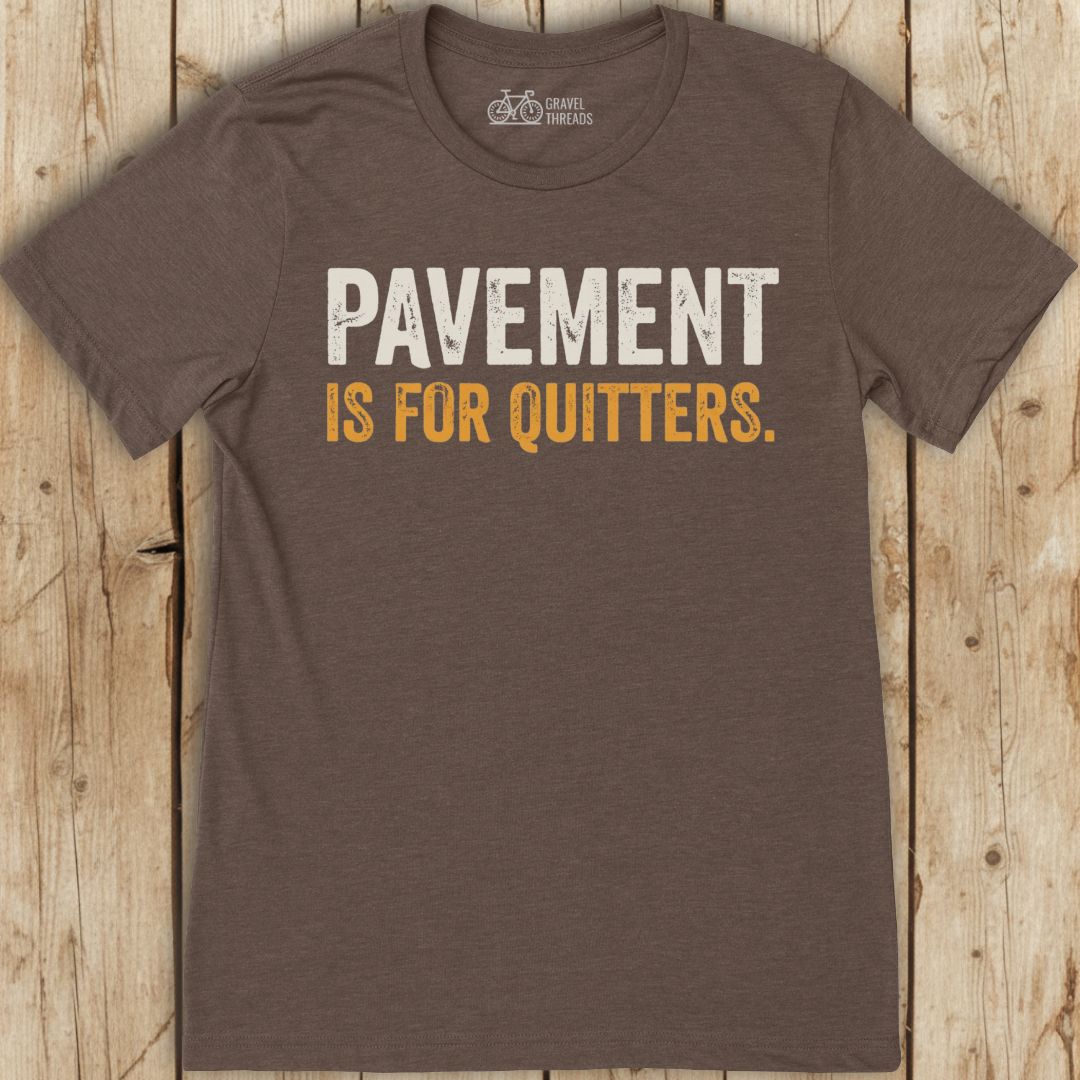 Pavement For Quitters T-Shirt