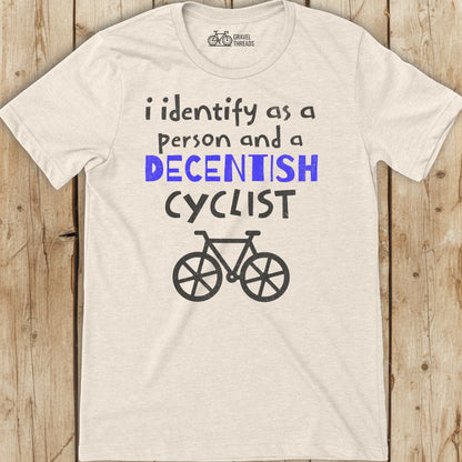 Decentish Cyclist T-Shirt
