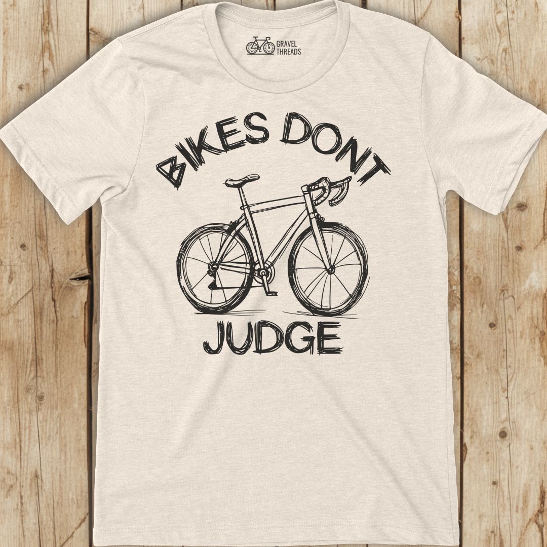 Bikes Dont Judge T-Shirt
