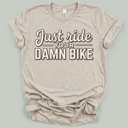 Ride More T-Shirt