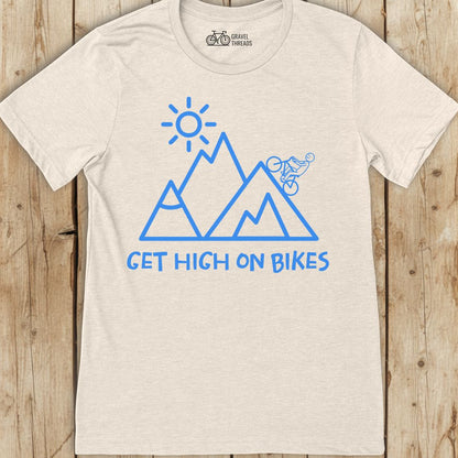 Get High On Bikes T-Shirt
