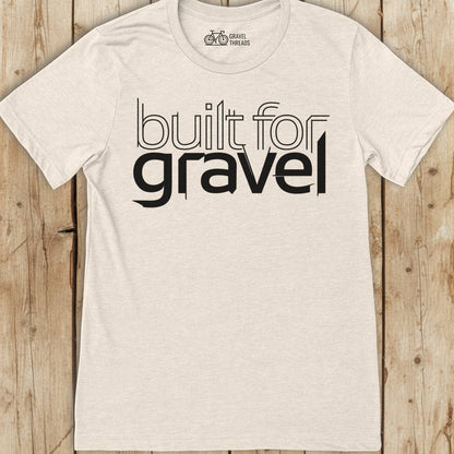 Built For Gravel T-Shirt