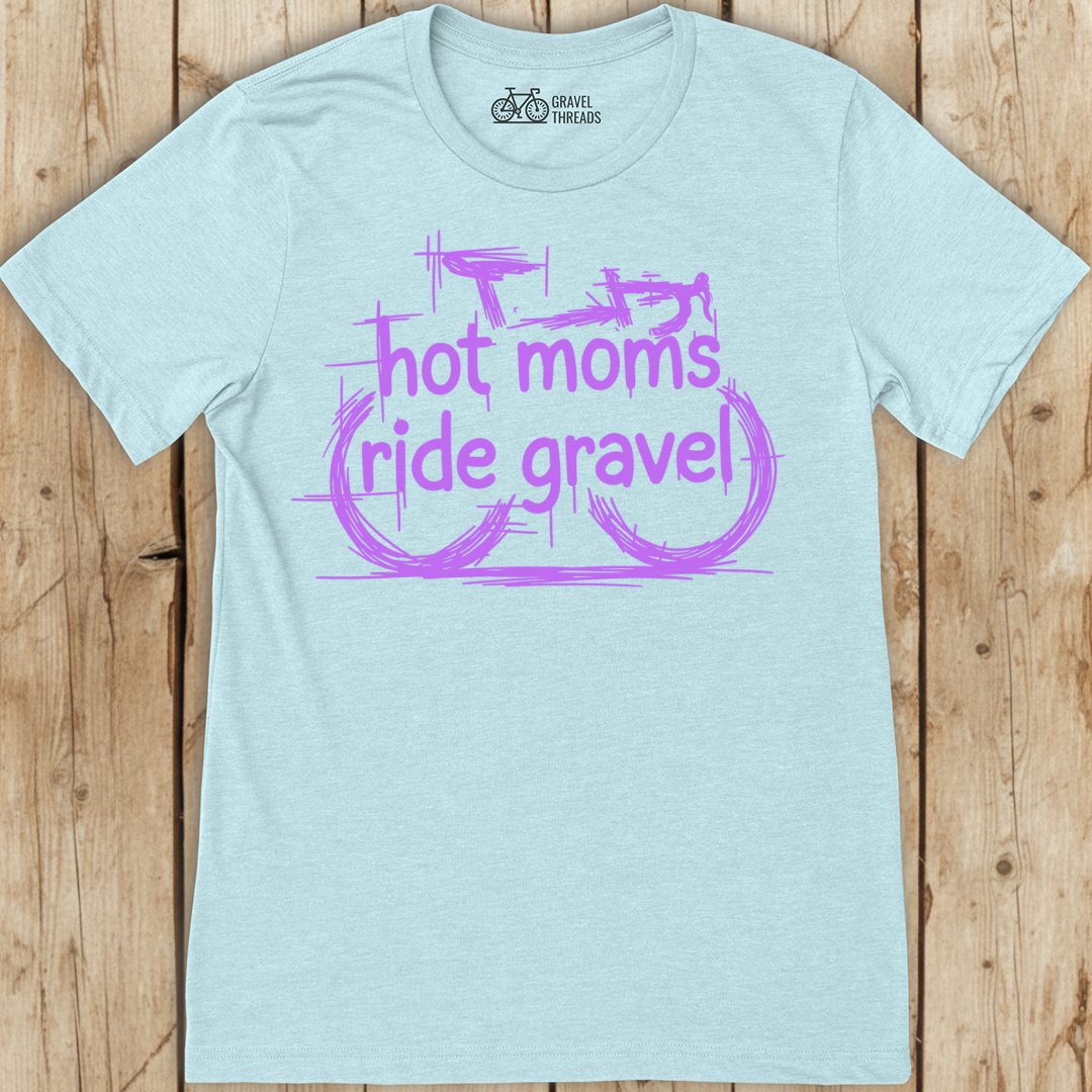 Hot Moms Gravel T-Shirt