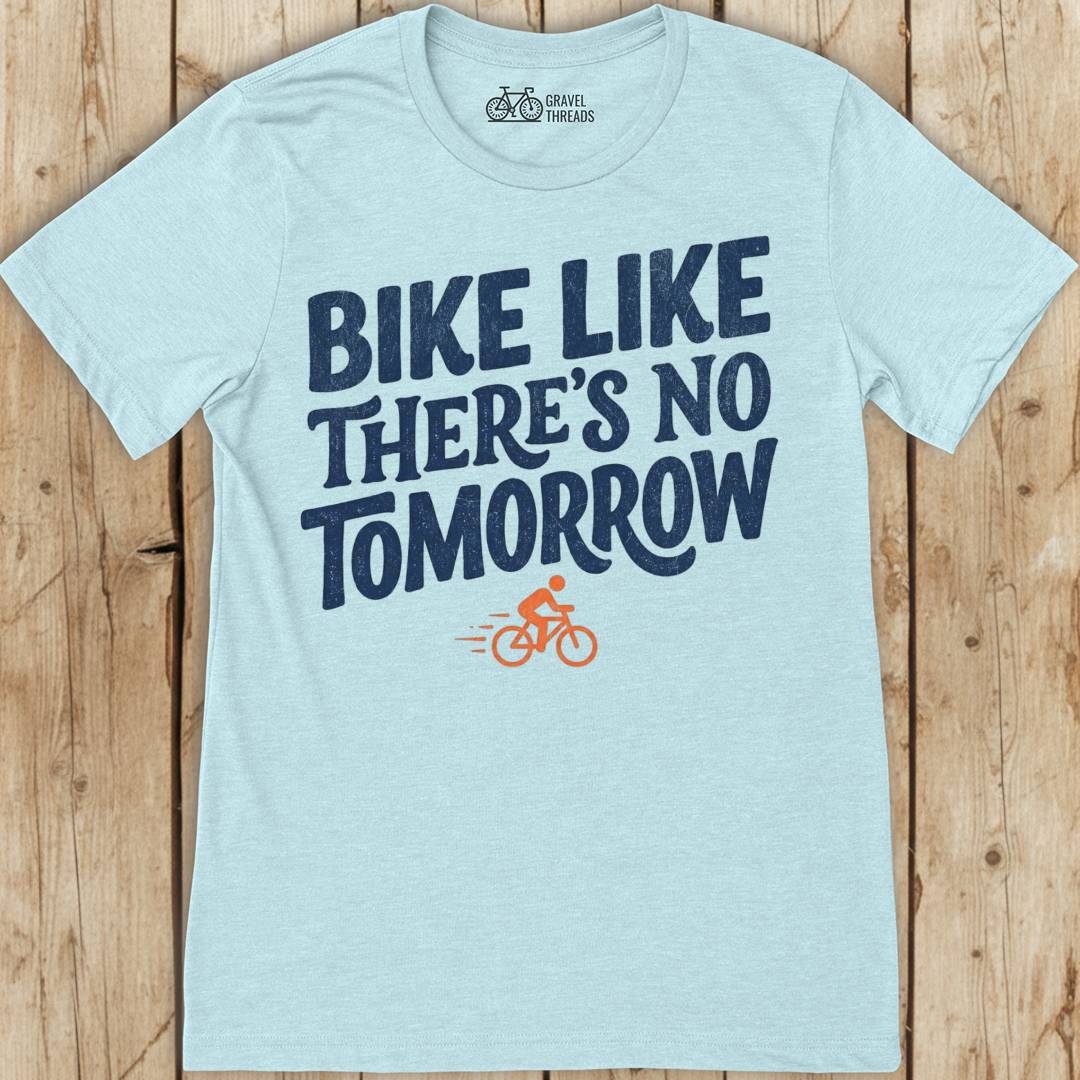 Bike Like Tomorrow T-Shirt