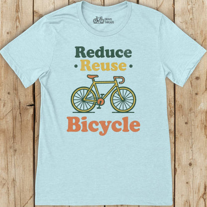 Reduce Reuse Bicycle T-Shirt