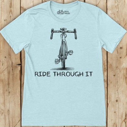 Ride Through It Sketch T-Shirt