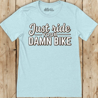 Ride More T-Shirt