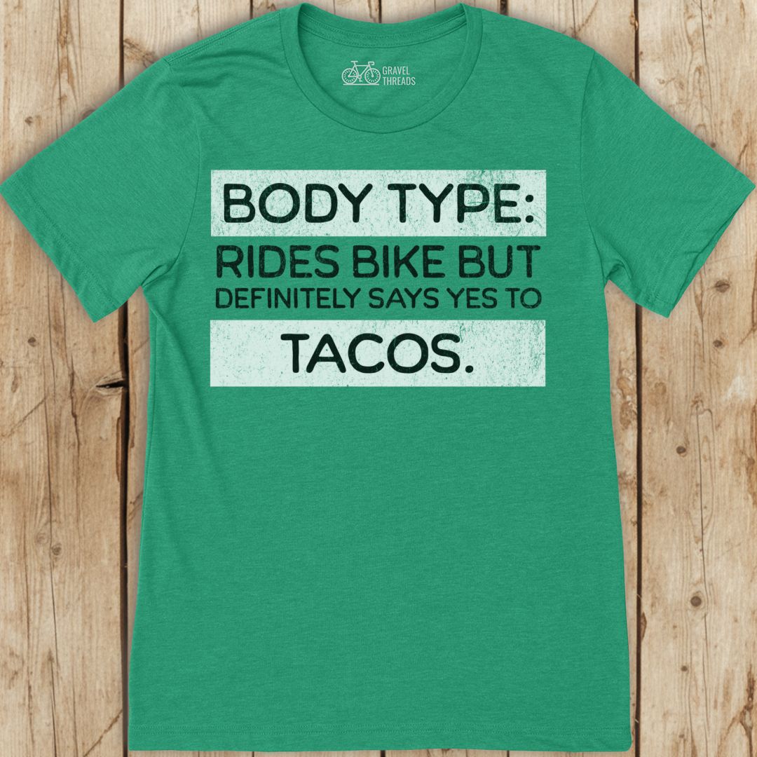 Body Type Bike Tacos T-Shirt