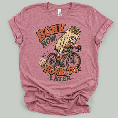 Bonk Now Burrito T-Shirt