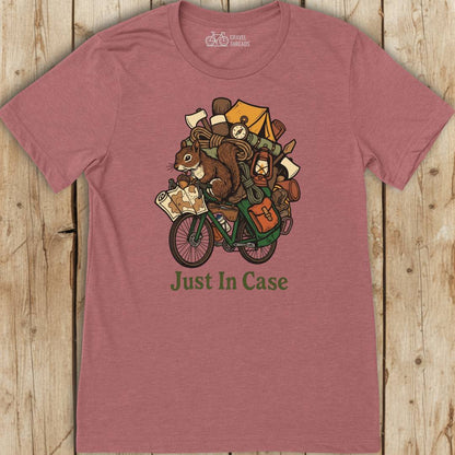 Just In Case T-Shirt