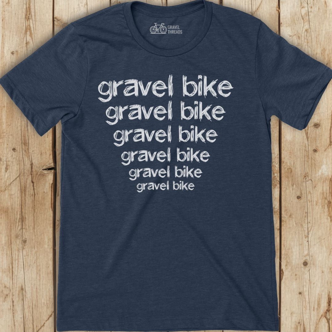 Gravel Bike Mantra T-Shirt