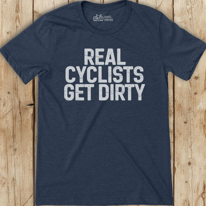 Real Cyclists Dirty T-Shirt