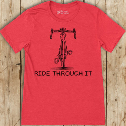 Ride Through It Sketch T-Shirt