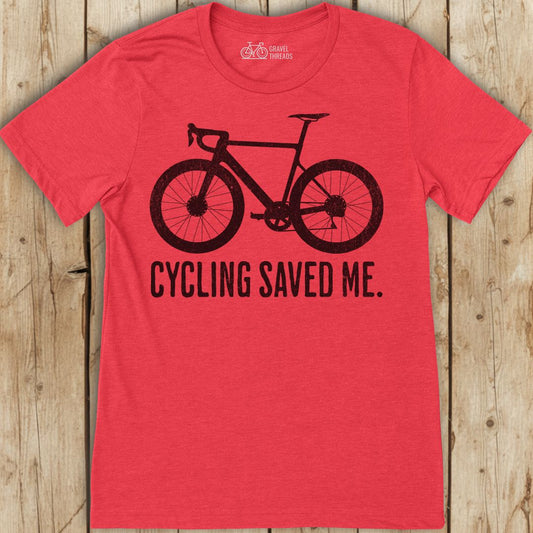Cycling Saved Me T-Shirt