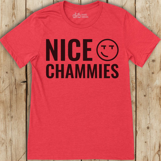 Nice Chammies T-Shirt