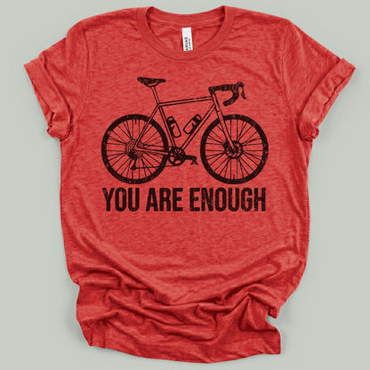 You Are Enough T-Shirt