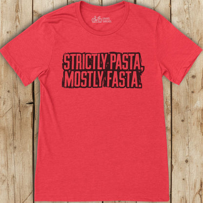 Strictly Pasta Fasta T-Shirt