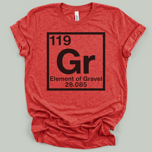 Element of Gravel T-Shirt