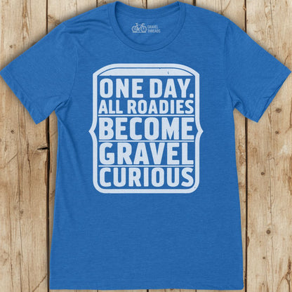 Gravel Curious Roadies T-Shirt