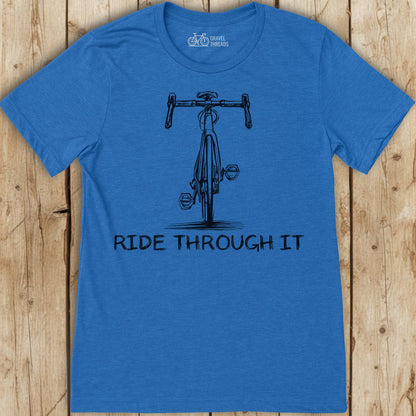Ride Through It Sketch T-Shirt
