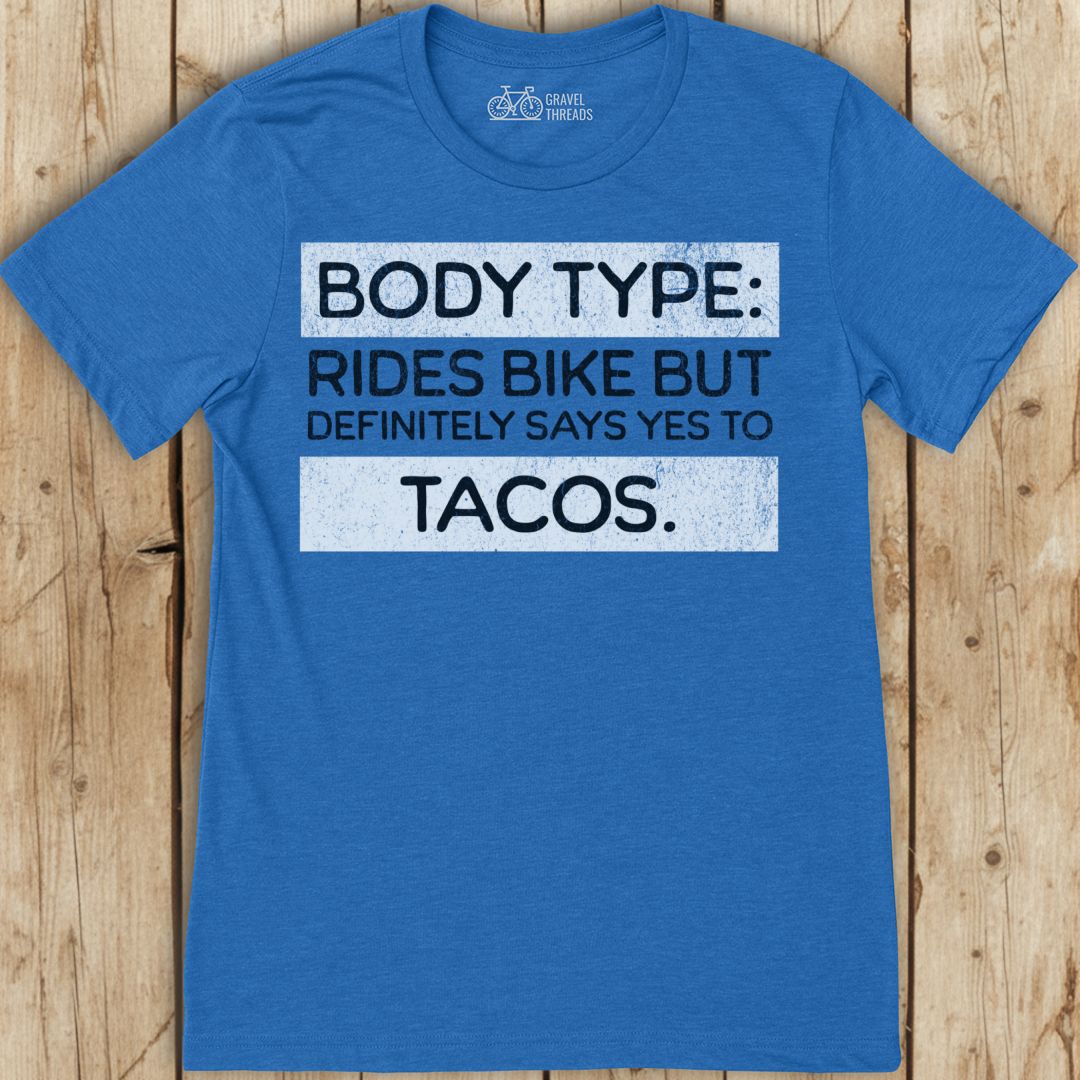 Body Type Bike Tacos T-Shirt